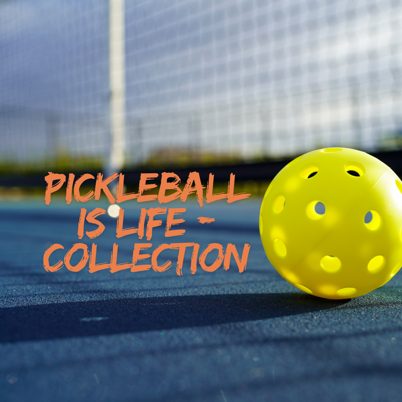 Pickleball Life Collection!!!