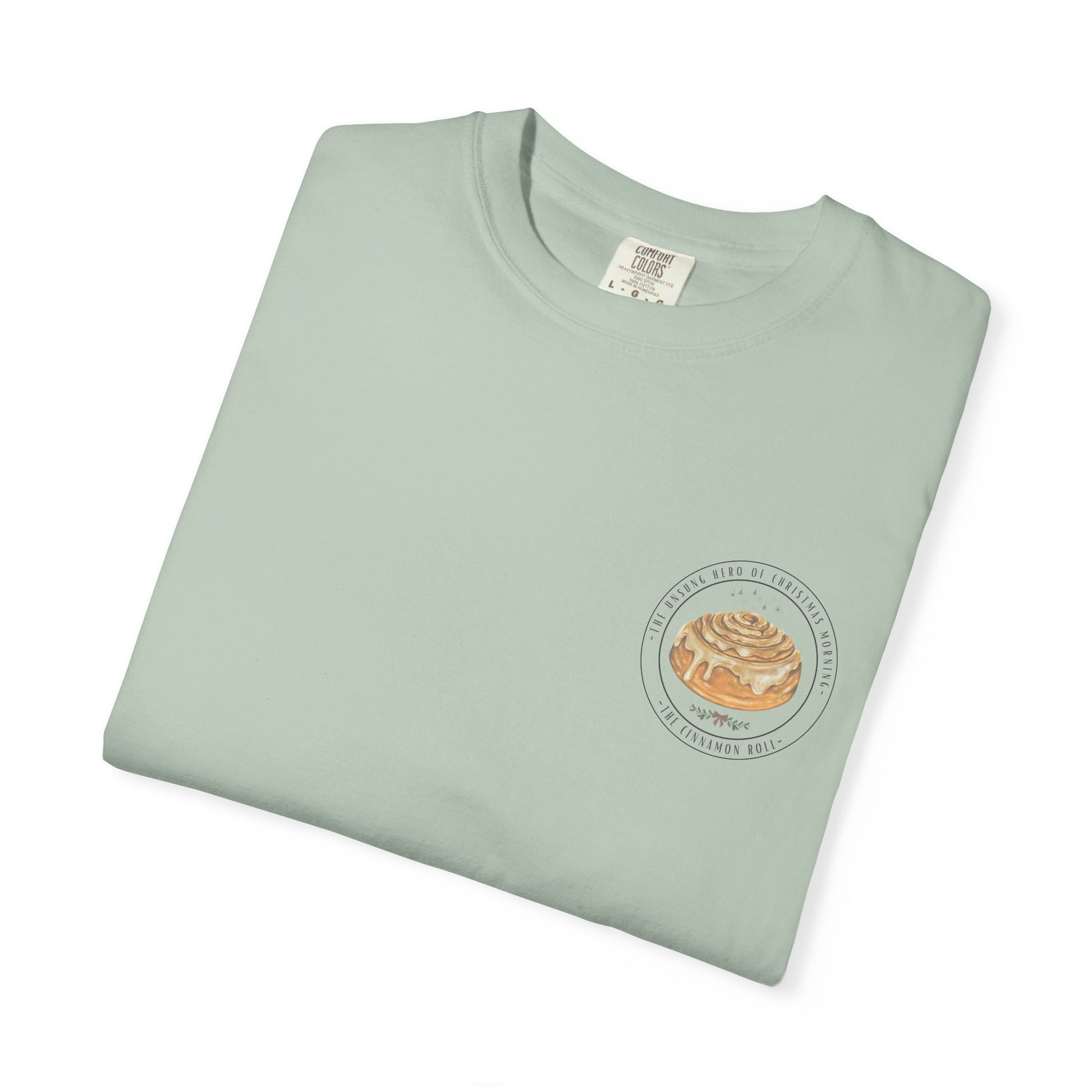 Cinnamon Rolls Unsung Hero T-shirt