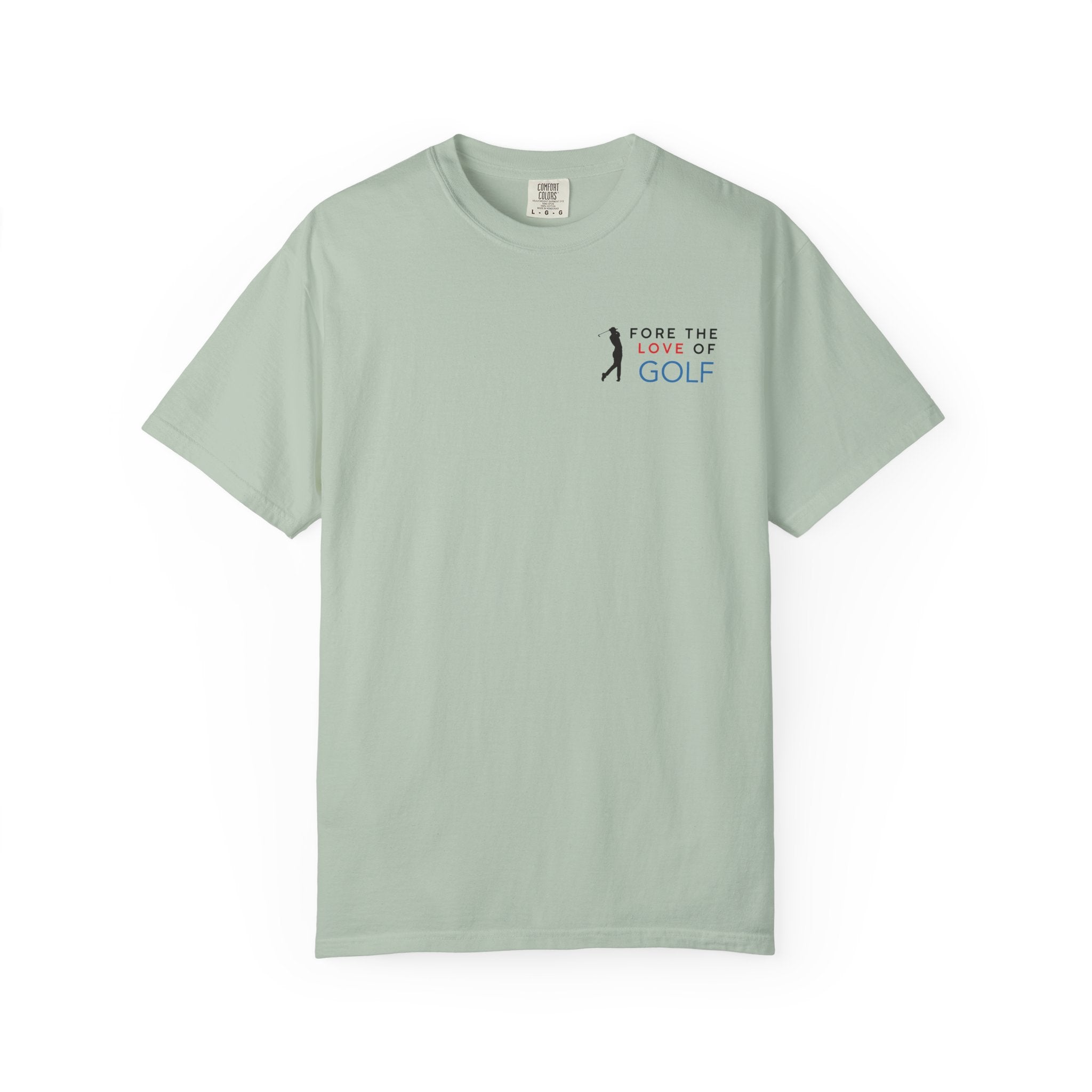 Fore the Love of Golf T-Shirt