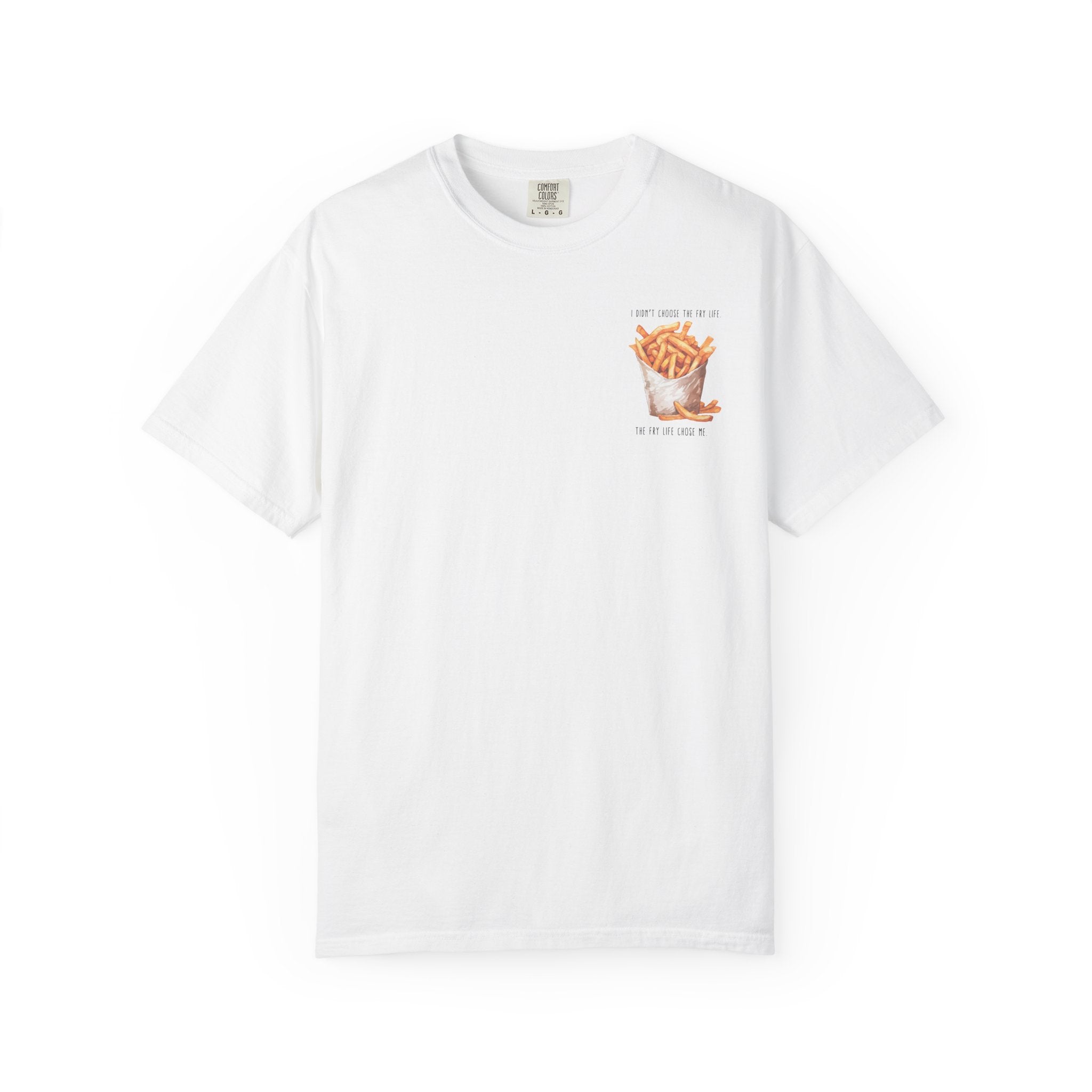 French Fry Life T-Shirt