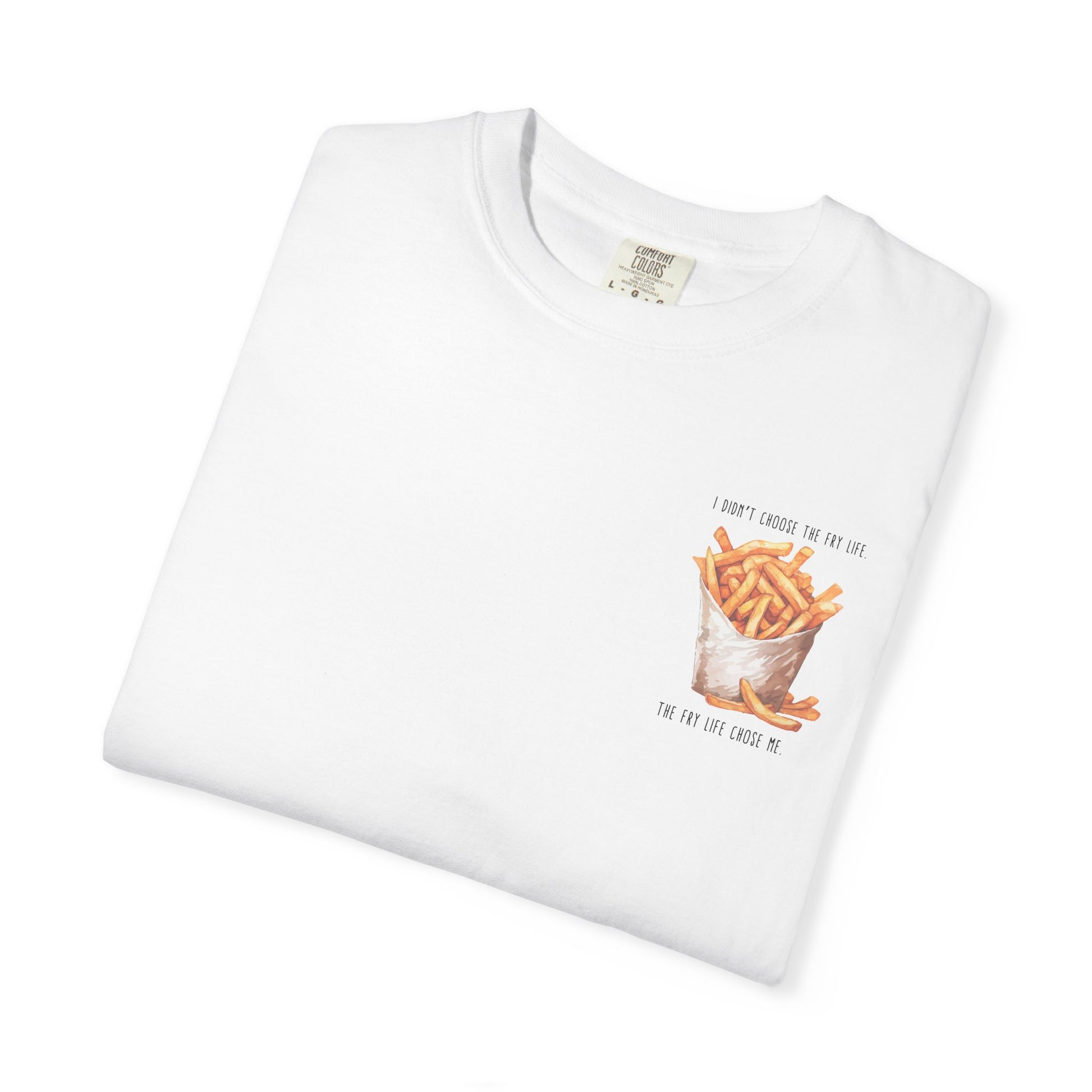 French Fry Life T-Shirt