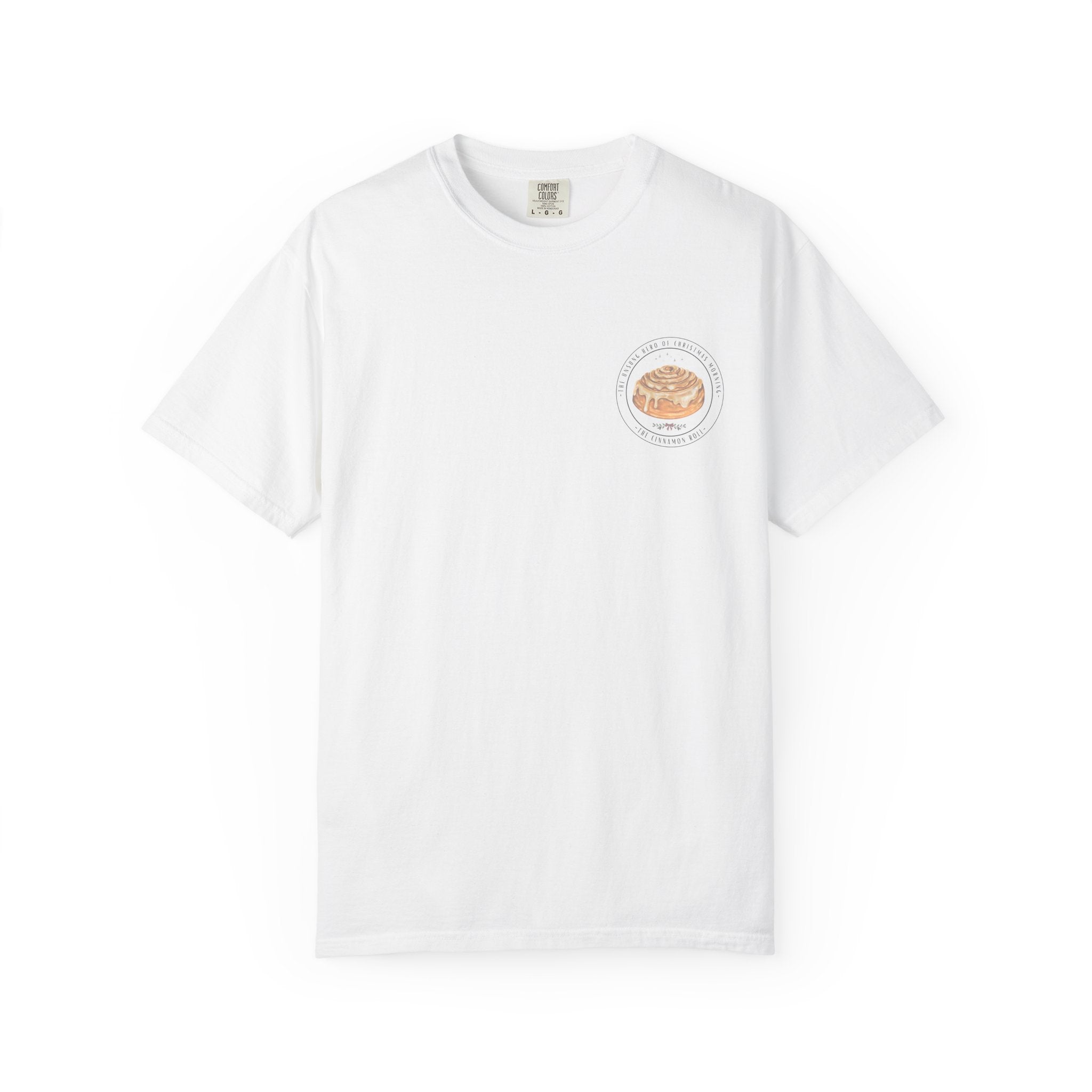 Cinnamon Rolls Unsung Hero T-shirt