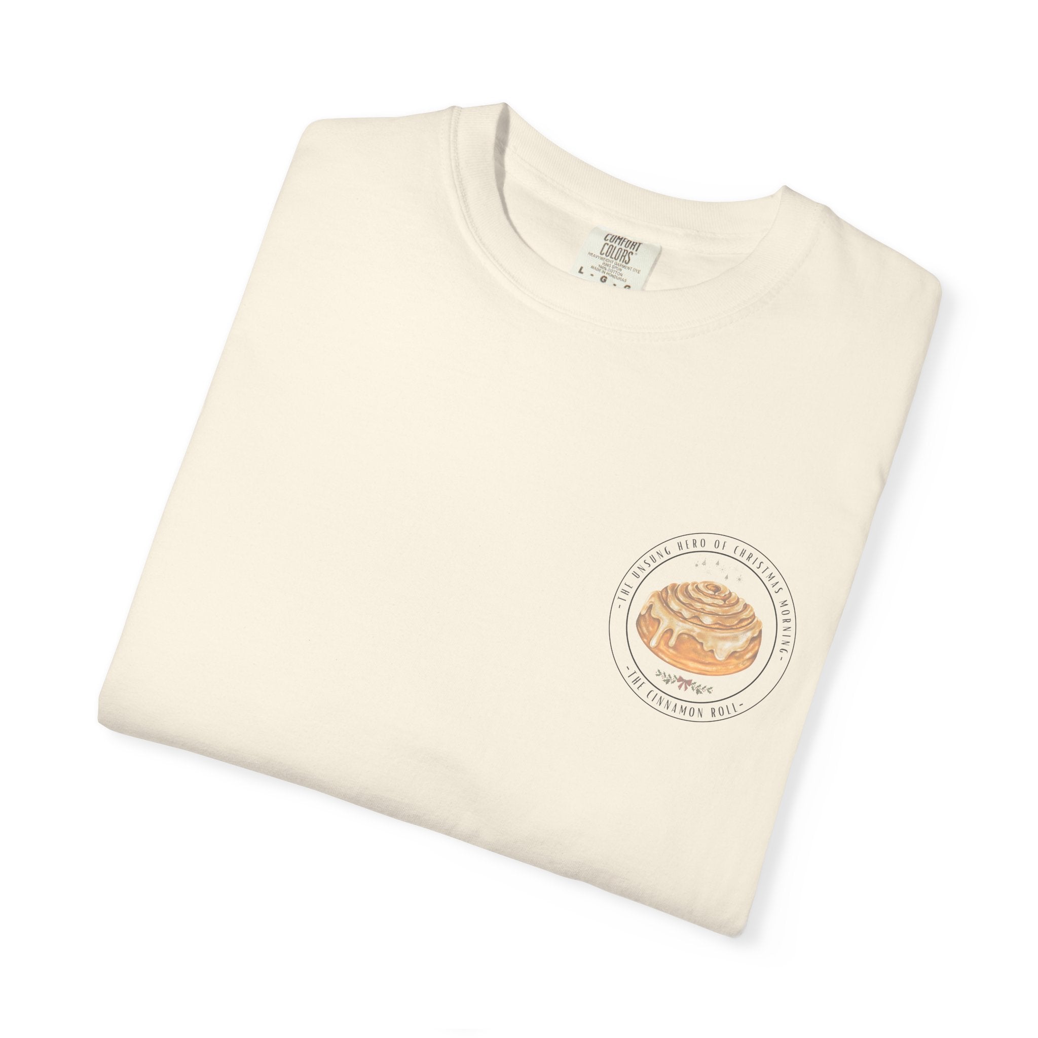 Cinnamon Rolls Unsung Hero T-shirt