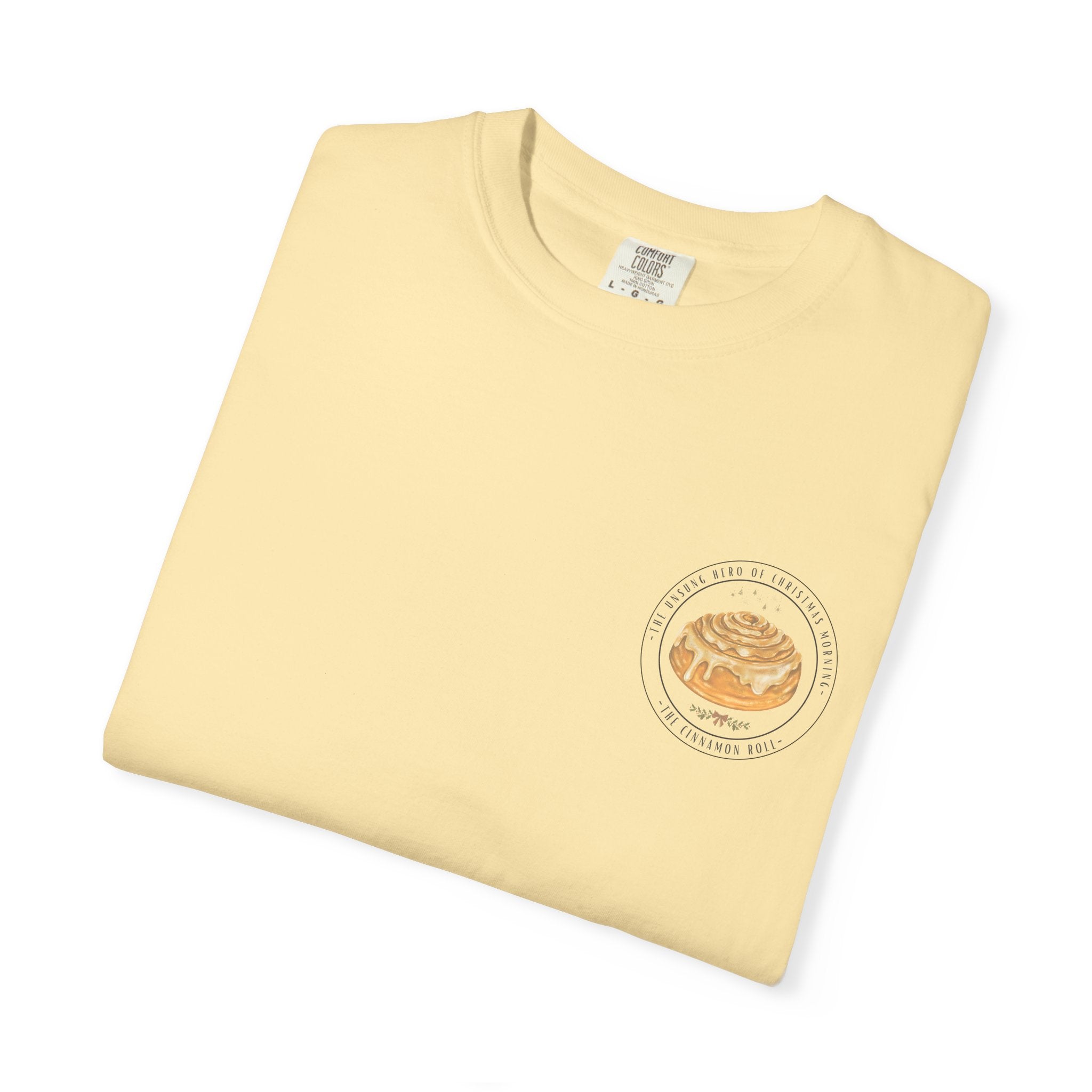 Cinnamon Rolls Unsung Hero T-shirt